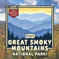 bokomslag Visit Great Smoky Mountains National Park!