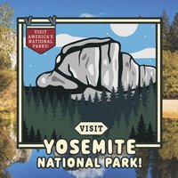 bokomslag Visit Yosemite National Park!