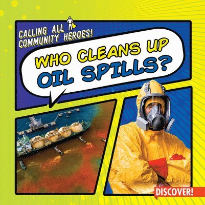 Who Cleans Up Oil Spills? 1