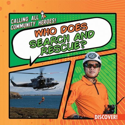 Who Does Search and Rescue? 1