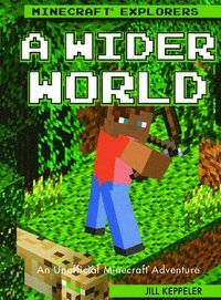 bokomslag A Wider World: An Unofficial Minecraft(r) Adventure