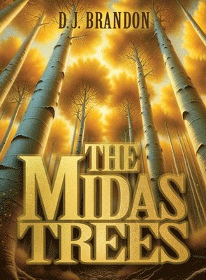 bokomslag The Midas Trees