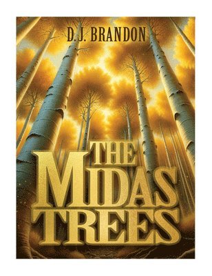 bokomslag The Midas Trees