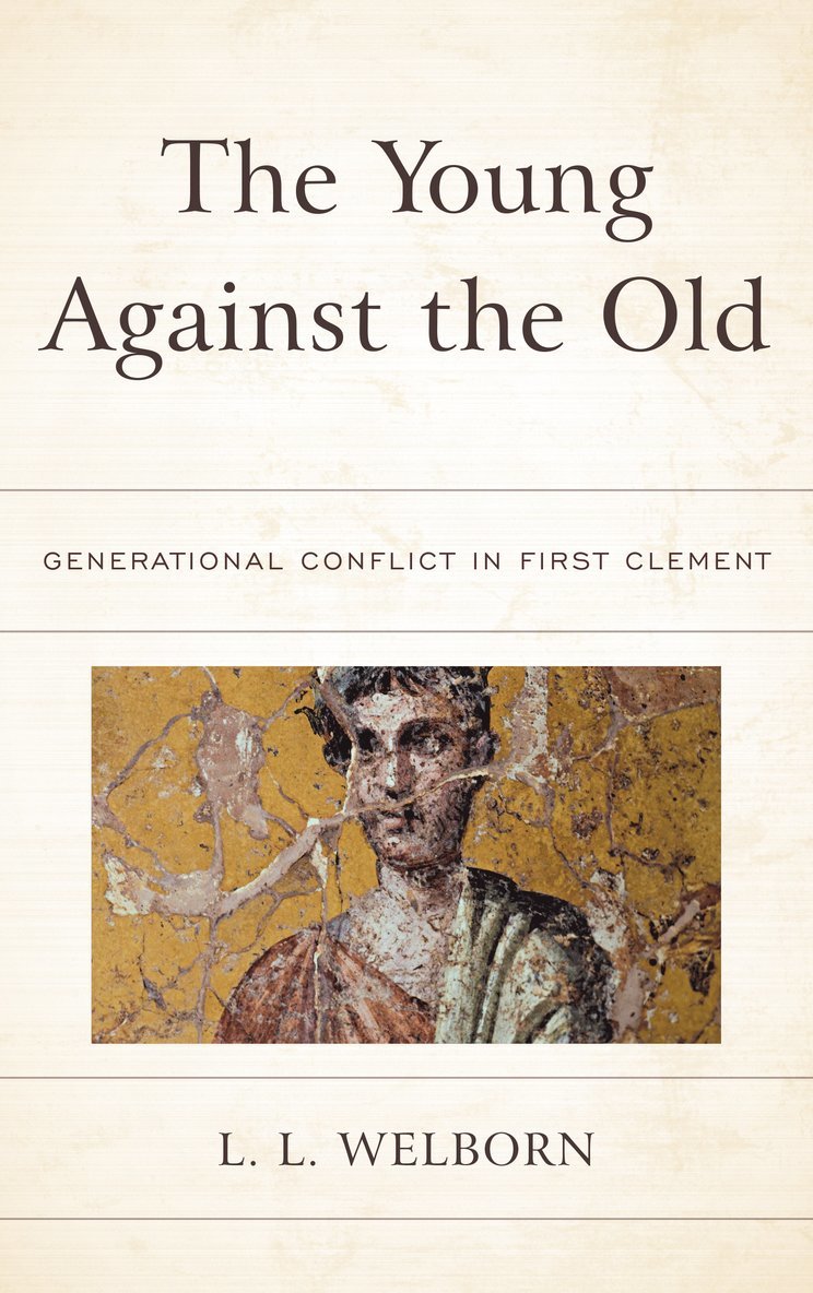 L.L. Welborn, L. L. Welborn - Young Against the Old, Inbunden