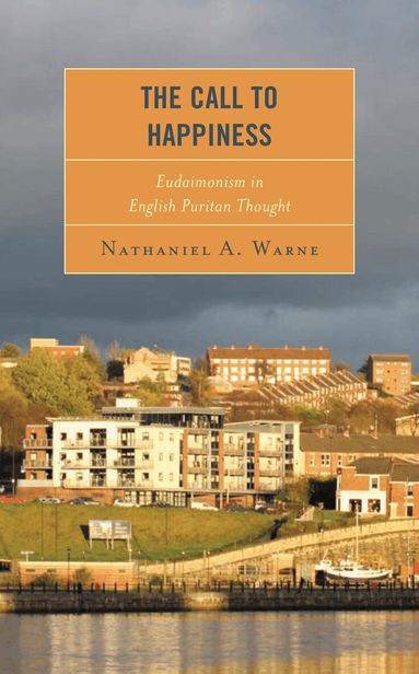 Nathaniel A. Warne - Call to Happiness, Inbunden