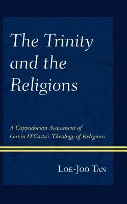 bokomslag The Trinity and the Religions