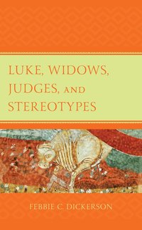 bokomslag Luke, Widows, Judges, and Stereotypes