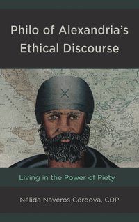 bokomslag Philo of Alexandria's Ethical Discourse