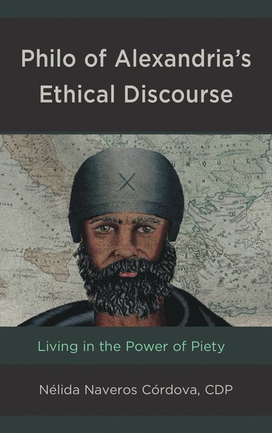 bokomslag Philo of Alexandria's Ethical Discourse