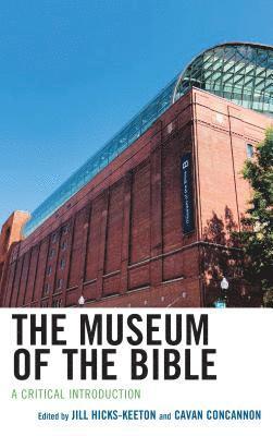 Jill Hicks-Keeton, Cavan Concannon - Museum of the Bible, Häftad