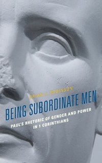 bokomslag Being Subordinate Men