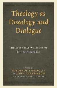 bokomslag Theology as Doxology and Dialogue