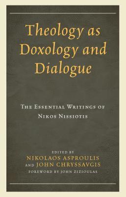 Theology as Doxology and Dialogue 1