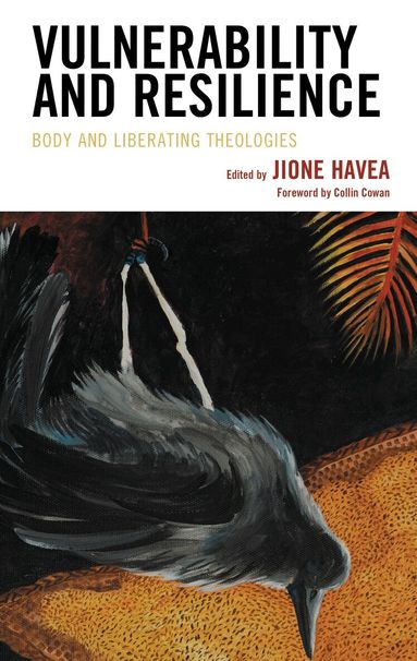 Jione Havea - Vulnerability and Resilience, Häftad
