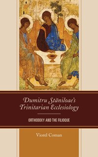 bokomslag Dumitru Staniloae's Trinitarian Ecclesiology