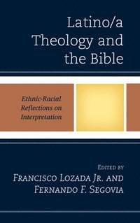 bokomslag Latino/a Theology and the Bible