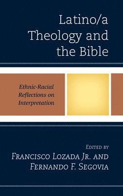 bokomslag Latino/a Theology and the Bible