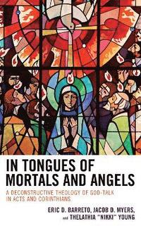 bokomslag In Tongues of Mortals and Angels