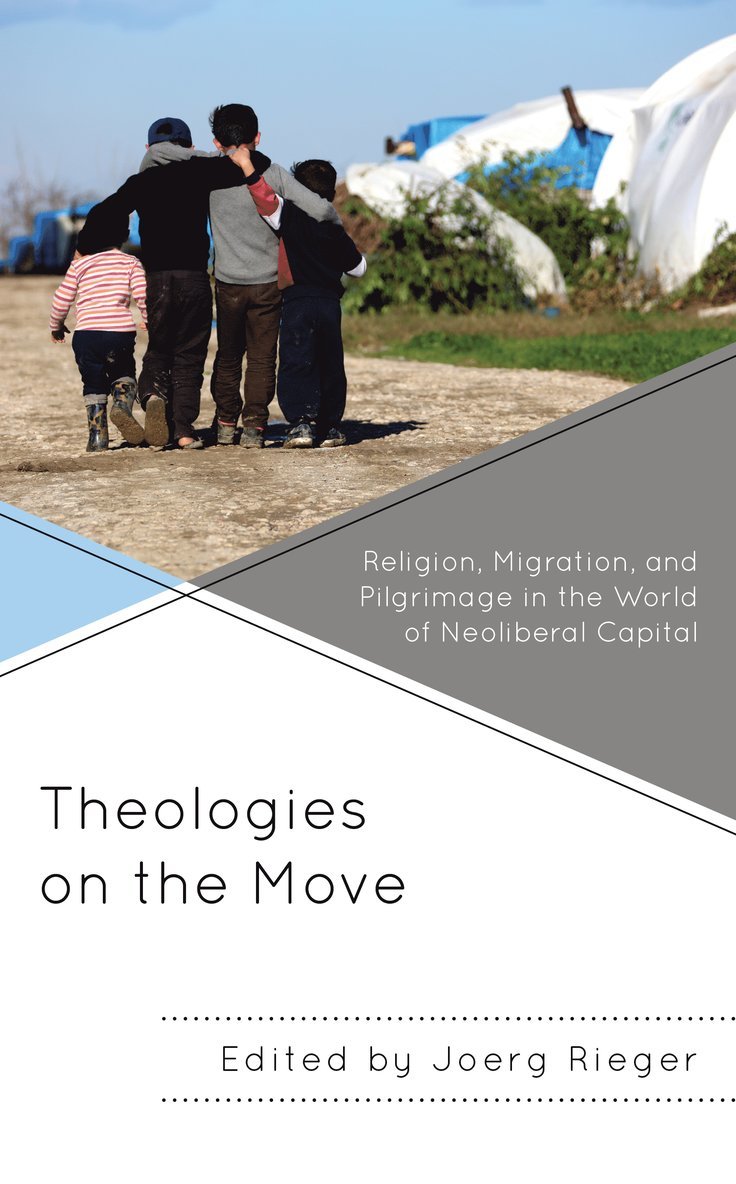 Joerg Rieger - Theologies on the Move, Häftad