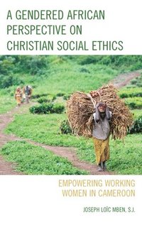 bokomslag Gendered African Perspective on Christian Social Ethics