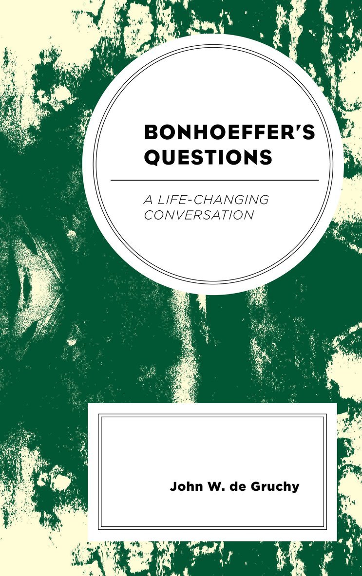 Bonhoeffer's Questions 1