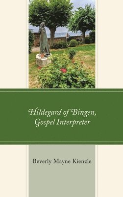 Hildegard of Bingen, Gospel Interpreter 1