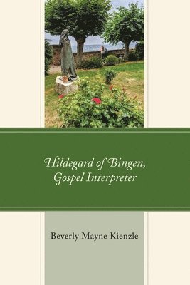 Hildegard of Bingen, Gospel Interpreter 1