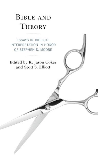 K.  Jason Coker, Scott S. Elliott - Bible and Theory, Inbunden