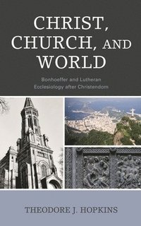 bokomslag Christ, Church, and World