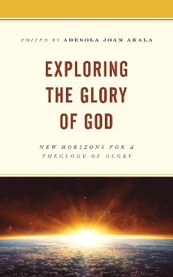 Exploring the Glory of God 1