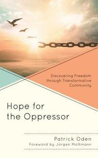 bokomslag Hope for the Oppressor