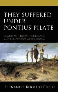 bokomslag They Suffered under Pontius Pilate
