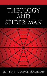 bokomslag Theology and Spider-Man