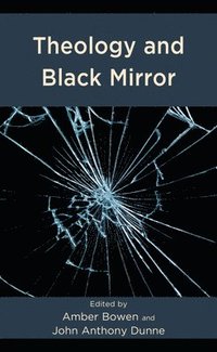 bokomslag Theology and Black Mirror