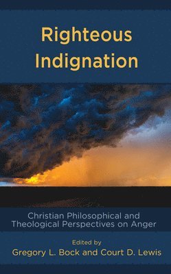 Gregory L. Bock, Court D. Lewis - Righteous Indignation, Inbunden