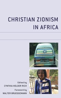 bokomslag Christian Zionism in Africa