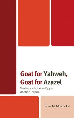 Goat for Yahweh, Goat for Azazel 1