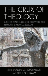 bokomslag The Crux of Theology