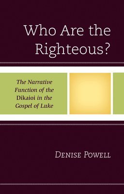 bokomslag Who Are the Righteous?