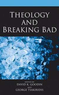 bokomslag Theology and Breaking Bad