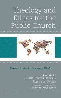 bokomslag Theology and Ethics for the Public Church