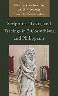 bokomslag Scriptures, Texts, and Tracings in 2 Corinthians and Philippians