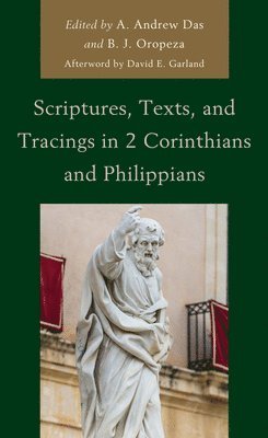 Scriptures, Texts, and Tracings in 2 Corinthians and Philippians 1