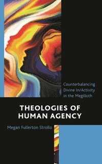 bokomslag Theologies of Human Agency