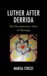 bokomslag Luther after Derrida