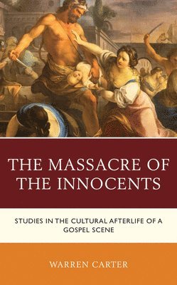 bokomslag The Massacre of the Innocents