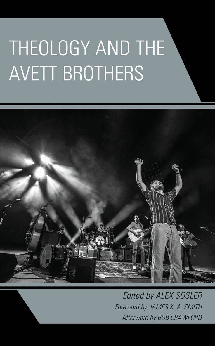 Alex Sosler - Theology and the Avett Brothers, Häftad. Tillgänglighet: Lägg i varukorg