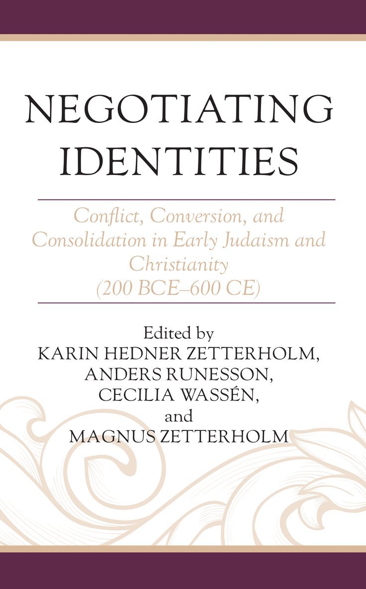 Karin Hedner Zetterholm, Anders Runesson, Cecilia Wassén, Magnus Zetterholm, Cecilia Wassen - Negotiating Identities, Häftad