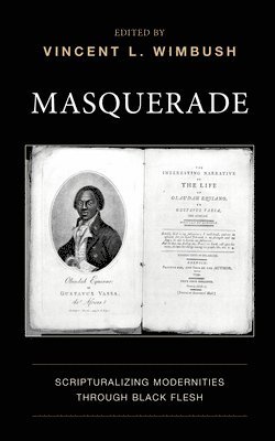 Vincent L. Wimbush - Masquerade, Inbunden