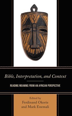 Bible, Interpretation, and Context 1